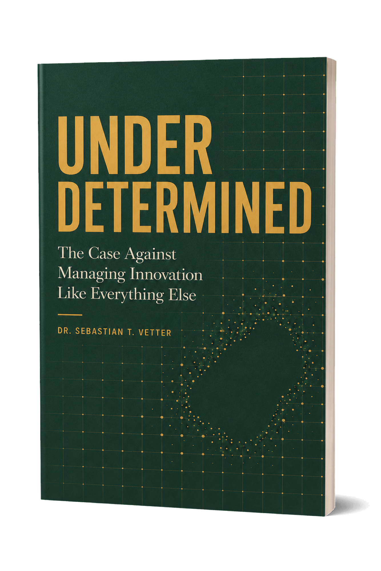 Three-dimensional cover of Underdetermined by Dr. Sebastian T. Vetter